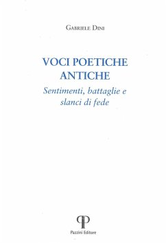 Cover Voci poetiche antiche. Sentimenti, battaglie e slanci di fede