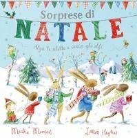 Sorprese di Natale. Con alette da sollevare. Ediz. a colori - Mumford, Martha