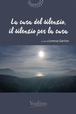 Cover La cura del silenzio, il silenzio per la cura