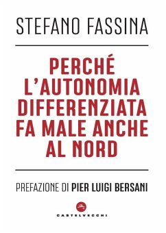 Cover Perché l'autonomia differenziata fa male anche al nord