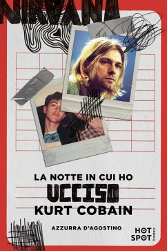 Cover La notte in cui ho ucciso Kurt Cobain