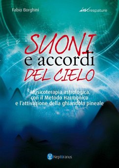 Cover Suoni e accordi del cielo. Musicoterapia astrologica con il Metodo Harmonico