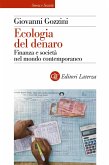 Ecologia del denaro. Finanza e società nel mondo contemporaneo Ecologia del denaro. Finanza e società nel mondo contemporaneo
