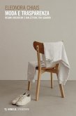 Moda e trasparenza. Regimi discorsivi e dialettiche tra sguardi Moda e trasparenza. Regimi discorsivi e dialettiche tra sguardi