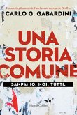 Una storia comune. Sanpa: io, noi, tutti Una storia comune. Sanpa: io, noi, tutti