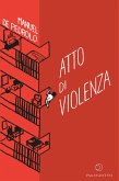 Atto di violenza Atto di violenza