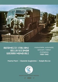 Cover Automezzi italiani della Seconda Guerra Mondiale. Motociclette, automobili, autocarri, trattori d'artiglieria 1930-1945