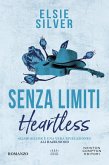 Senza limiti. Heartless Senza limiti. Heartless