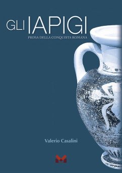 Cover Gli Iapigi. Prima della conquista romana