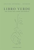Libro verde. Una guida per vivere sostenibile