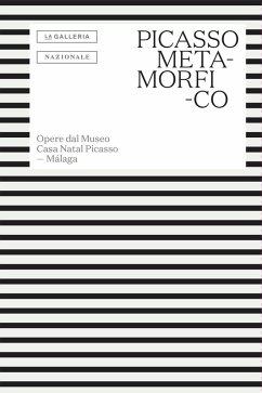 Picasso metamorfico. Opere dal Museo Casa Natal Picasso. Málaga. Testo in spagnolo a fronte