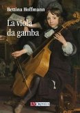 La viola da gamba La viola da gamba