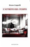 L' attrito del tempo L' attrito del tempo