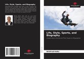 Life, Style, Sports, and Biography Life, Style, Sports, and Biography
