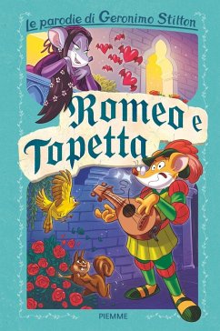 Cover Romeo e Topetta. Le parodie di Geronimo Stilton