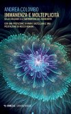 Immanenza e molteplicità. Gilles Deleuze e le matematiche del Novecento Immanenza e molteplicità. Gilles Deleuze e le matematiche del Novecento