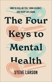 The Four Keys to Mental Health The Four Keys to Mental Health