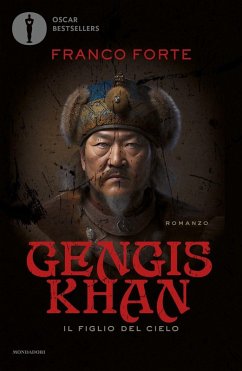 Gengis Khan. Il figlio del cielo - Forte, Franco