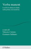 Verba manent. Livelli di cultura in Italia nella prima età moderna Verba manent. Livelli di cultura in Italia nella prima età moderna