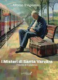 I misteri di Santa Varvàra. Storie di Calabria I misteri di Santa Varvàra. Storie di Calabria