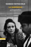 La baronessa. La Rothschild ribelle musa segreta jazz La baronessa. La Rothschild ribelle musa segreta jazz