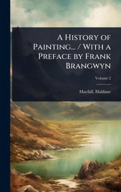 Cover A History of Painting... / With a Preface by Frank Brangwyn