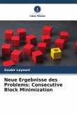 Neue Ergebnisse des Problems: Consecutive Block Minimization