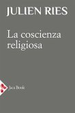 La coscienza religiosa La coscienza religiosa