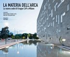 La materia dell'Arca. La nuova sede di Gruppo Cap a Milano