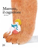 Marrone, il cagnolone Marrone, il cagnolone