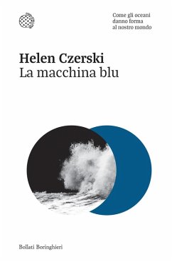 Cover La macchina blu. Come gli oceani danno forma al nostro mondo