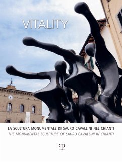 Cover Vitality. La scultura monumentale di Sauro Cavallini nel Chianti. Ediz. italiana e inglese
