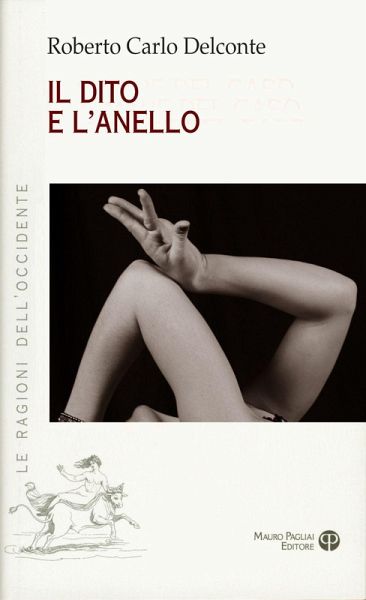 Il dito e l'anello Il dito e l'anello