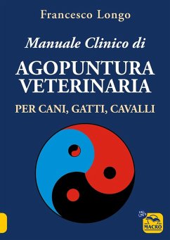 Cover Manuale clinico di agopuntura veterinaria per cani, gatti, cavalli