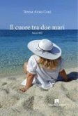 Il cuore tra due mari Il cuore tra due mari