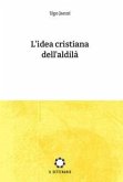 L' idea cristiana dell'aldilà