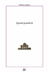 Epistole pontificali - Giuliano L'Apostata