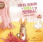 Chi ha rubato le uova di Mimosa?
