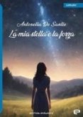 La mia stella è la forza La mia stella è la forza