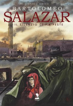 Bartolomeo Salazar. Il silenzio della peste - Obino, Stefano