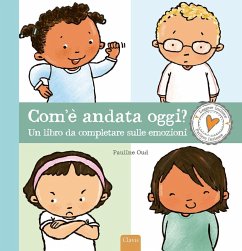 Com'è andata oggi? Un libro da completare sulle emozioni - Oud, Pauline