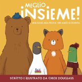 Meglio insieme! Una band alla prova: veri amici si diventa Meglio insieme! Una band alla prova: veri amici si diventa