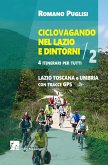 Lazio, Toscana e Umbria con tracce GPS Lazio, Toscana e Umbria con tracce GPS
