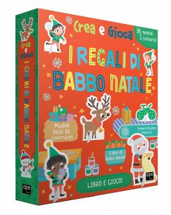 Crea e gioca. I regali di Babbo Natale
