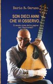 Son dieci anni che vi osservo... Il mondo visto dalle pagine del 'CorriereAl'