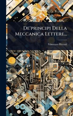 Cover De'principi Della Meccanica Lettere...