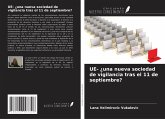 UE- ¿una nueva sociedad de vigilancia tras el 11 de septiembre? UE- ¿una nueva sociedad de vigilancia tras el 11 de septiembre?