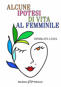 Alcune ipotesi di vita al femminile - Lanza, Consolata Alcune ipotesi di vita al femminile - Lanza, Consolata