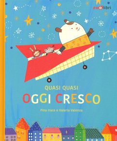 Quasi quasi oggi cresco - Irace, Pina