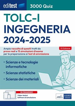 EdiTEST. Ingegneria. 3000 quiz. Ampia raccolta di quesiti tratti da prove reali e 15 simulazioni d'esame. Valido per il Test Cisia TOLC-I